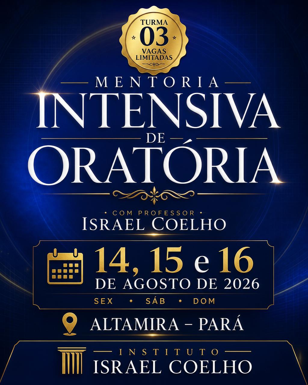 Mentoria Intensiva de Oratória Presencial em Altamira com Israel Coelho